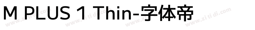 M PLUS 1 Thin字体转换